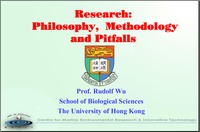 Research: Philosophy, Methodology and Pitfalls - by Professor Rodulf Wu